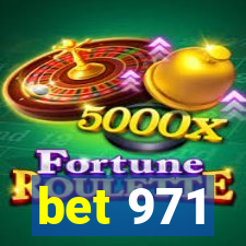 bet 971